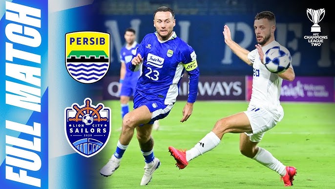 Persib Bandung vs Lion City Sailors